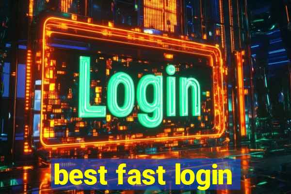 best fast login